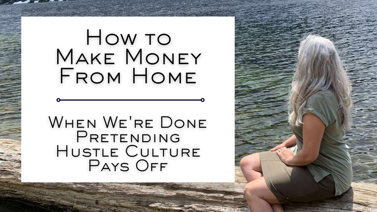 How to Make Money from Home | Hustle Culture